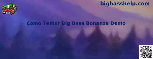 Cómo Testar Big Bass Bonanza Demo