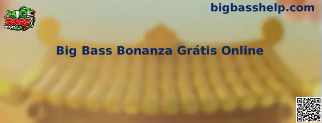 Guía visual de Big Bass Bonanza Grátis Online